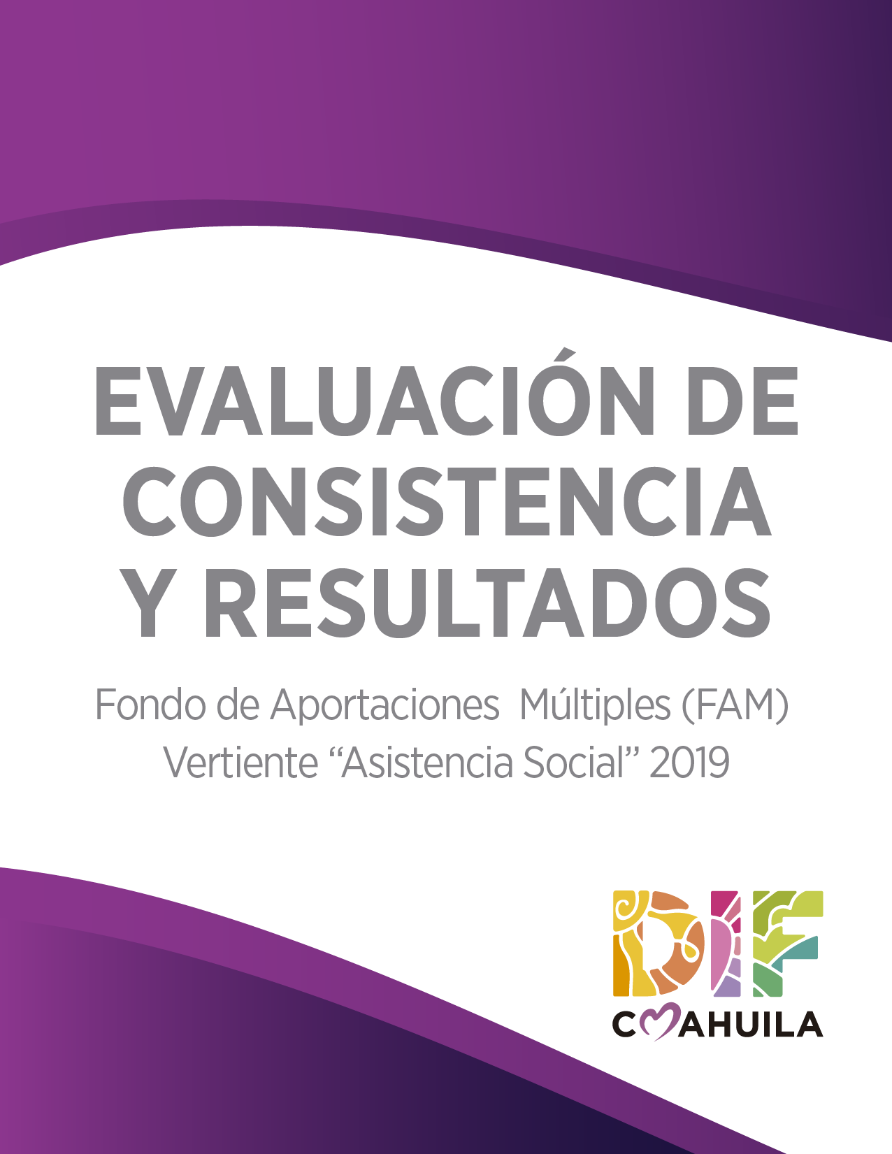 Evaluación de Consistencia y Resultados