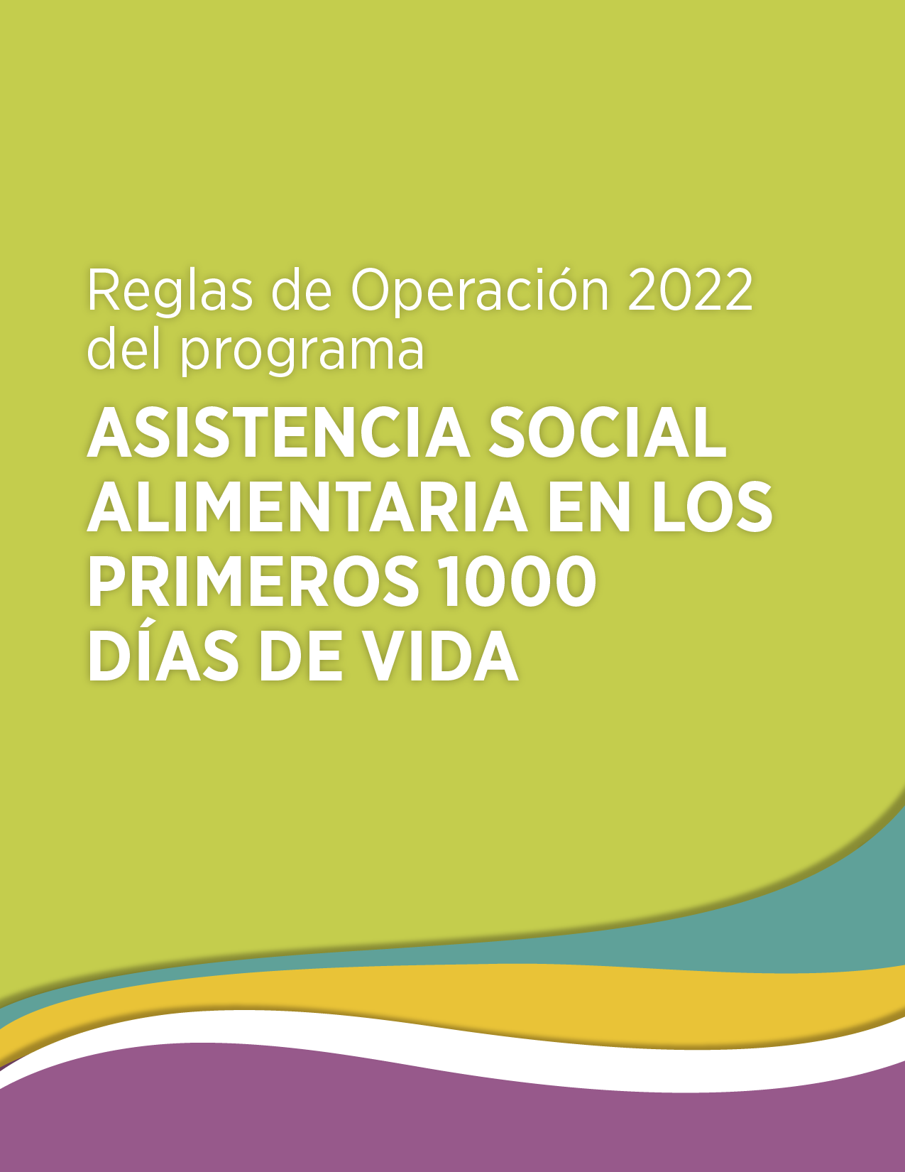 Asistencia social alimentaria en los primeros 1000 días de vida